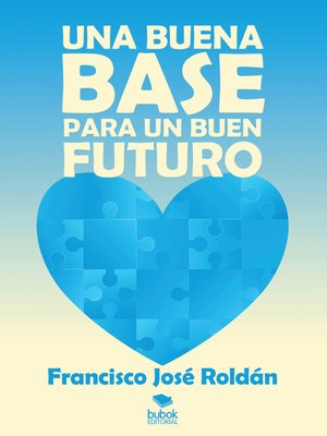 cover image of Una buena base para un buen futuro
